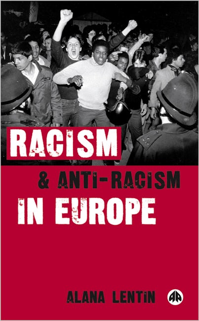 Racism and Anti-Racism in Europe