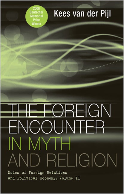 The Foreign Encounter in Myth and Religion