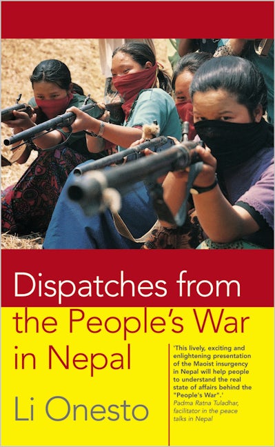 Dispatches From the People's War in Nepal