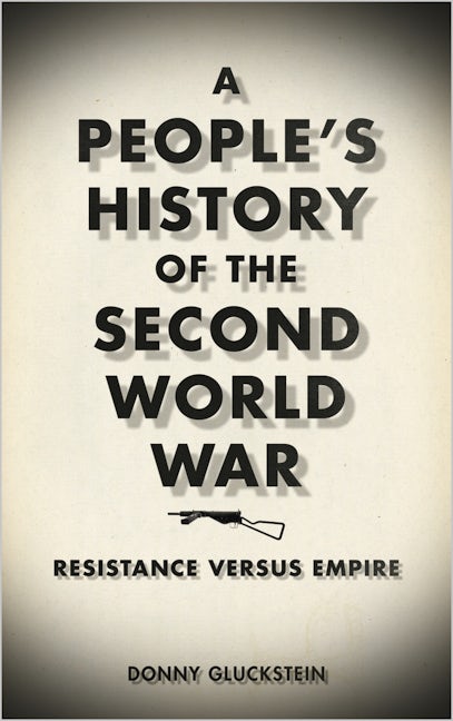 A People's History of the Second World War