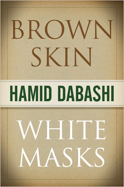 Brown Skin, White Masks