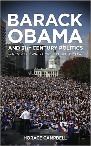 Barack Obama and Twenty-First-Century Politics