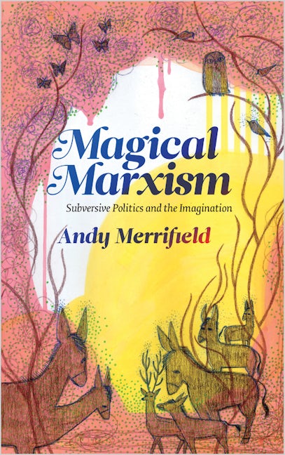 Magical Marxism