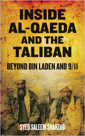 Inside Al-Qaeda and the Taliban