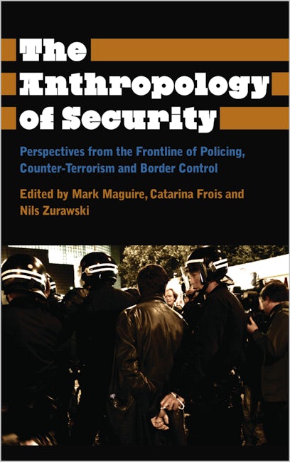 The Anthropology of Security