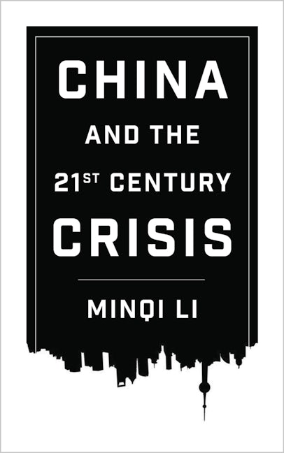 China and the 21st Century Crisis