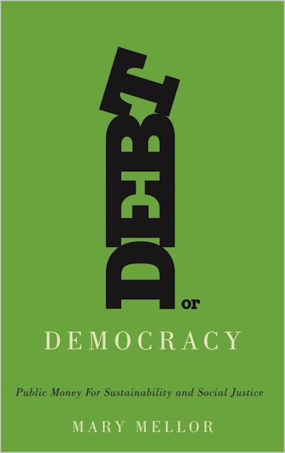 Debt or Democracy