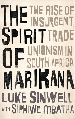 The Spirit of Marikana