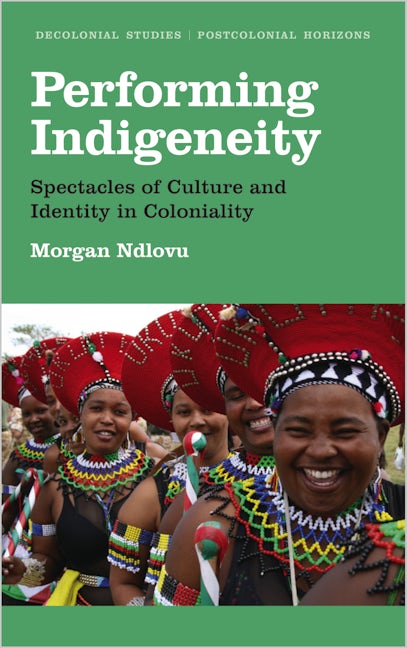 Performing Indigeneity