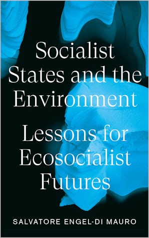 Socialist States and the Environment