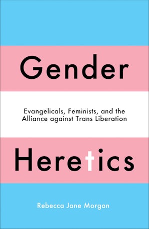 Gender Heretics