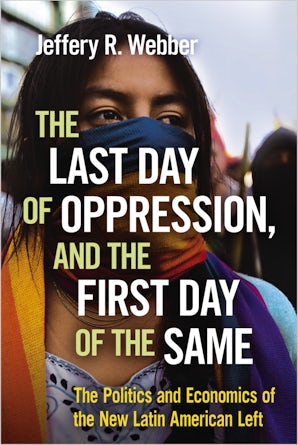 The Last Day of Oppression, and the First Day of the Same
