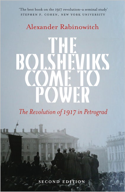 The Bolsheviks Come to Power