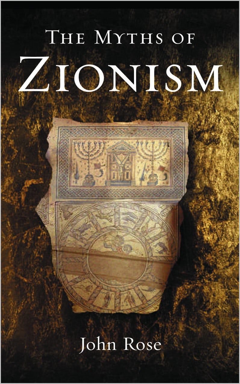 The Myths Of Zionism