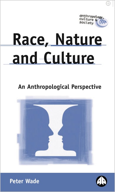 Race, Nature and Culture