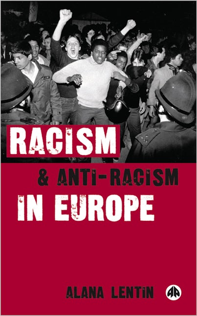 Racism and Anti-Racism in Europe