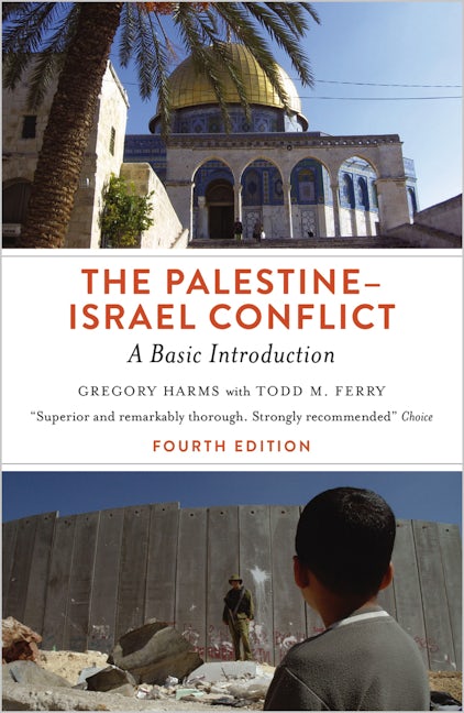 The Palestine-Israel Conflict - Fourth Edition