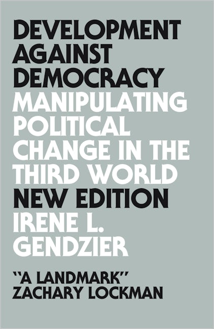 Development Against Democracy - New Edition